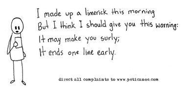 i'm not even sure that limericks really count as poetry