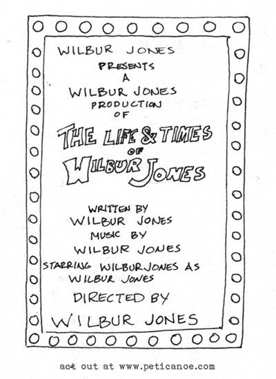 each one is a different wilbur jones. the wilbur jones touring theatrical troupe has very specific auditioning requirements.