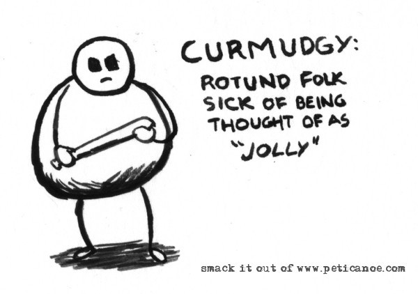 Neologism Friday – Curmudgy