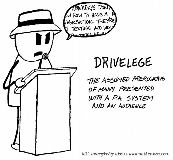 Neologism Friday: Drivelege